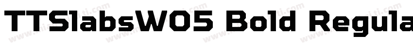 TTSlabsW05 Bold Regular字体转换